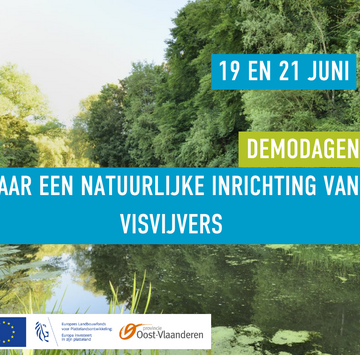 Demodagen 19 en 21 juni: Naar een natuurlijke inrichting van visvijvers