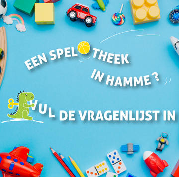 Wat denk jij van een spelotheek in Hamme? Vul de enquête in!